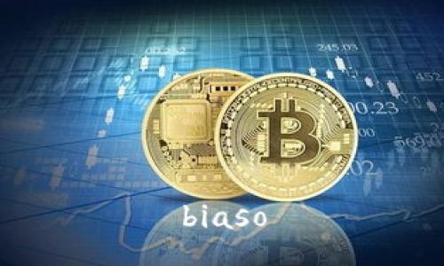biaso